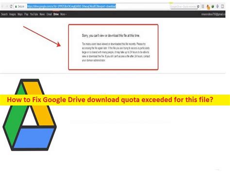 fix google drive  quota exceeded   file steps techs gizmos