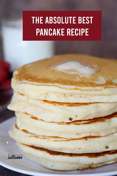 perfect fluffy pancakes super easy recipe   autumn