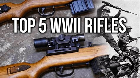 Top 5 Wwii Rifles Youtube