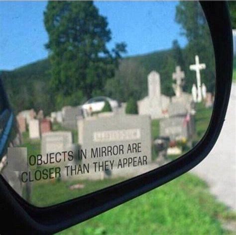 objects  mirror  closer    meirlmeirl   meme