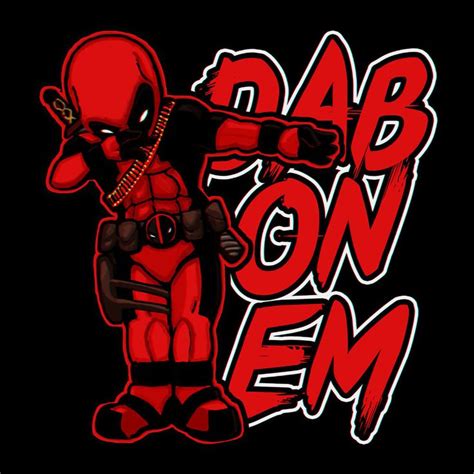 tripart deadpool dab on em dab pinterest products ems and deadpool