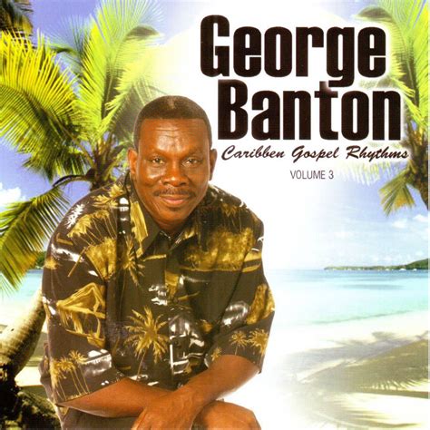 Caribbean Gospel Rhythms Vol 3 George Banton Songs Reviews
