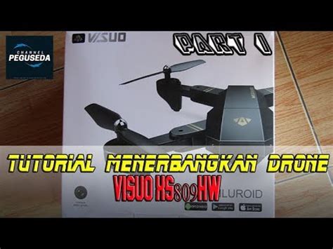 mudah menerbangkan drone visuo xshw part youtube