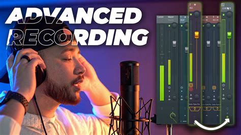 advanced vocal recording  fl studio  vocal chain routing youtube