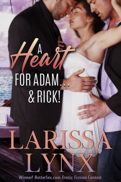 a heart for adam and rick a romantic steamy sharing short story by