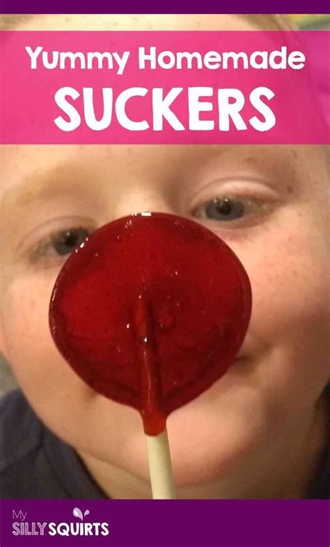 How To Make Yummy Homemade Suckers My Silly Squirts Yummy Homemade