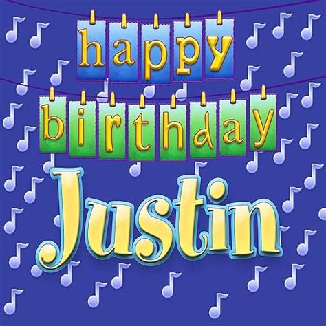 Happy Birthday Justin Personalized De Ingrid Dumosch Sur Amazon Music