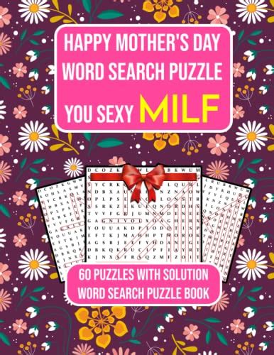 happy mother s day word search puzzle you sexy milf 60 puzzles with
