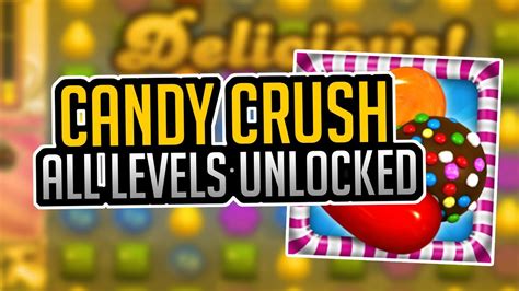 candy crush hack  levels unlocked modded apk youtube