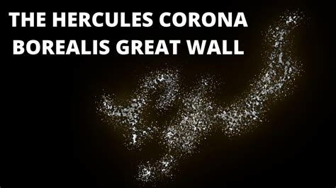 hercules corona borealis great wall    exist youtube