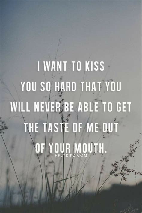 pin by tejas mane on yes kissing quotes for him flirting quotes for