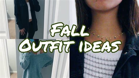 Fall Ootw Fall Outfit Ideas 2019 Lookbook Youtube