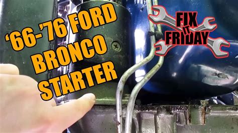 replace engine starter   ford bronco youtube