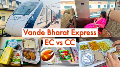 cc class  ec class  full details  hindi vande bharat cc