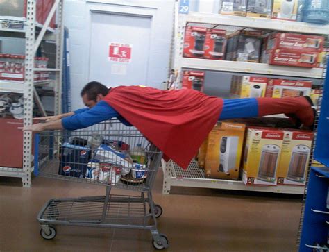 I Feel Like Superman Shopping At Walmart Walmart Faxo