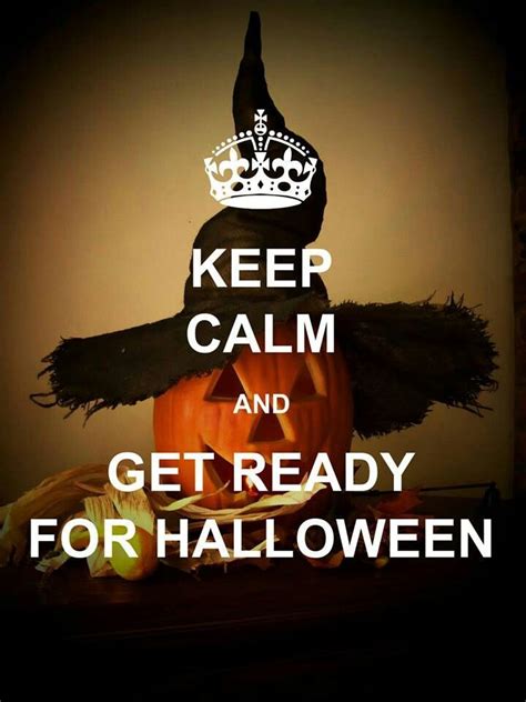 Found On Uploaded By User Calm Keep Calm Halloween Quotes