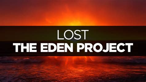 [lyrics] the eden project lost youtube