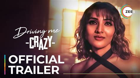 driving  crazy official trailer premieres october   zee youtube