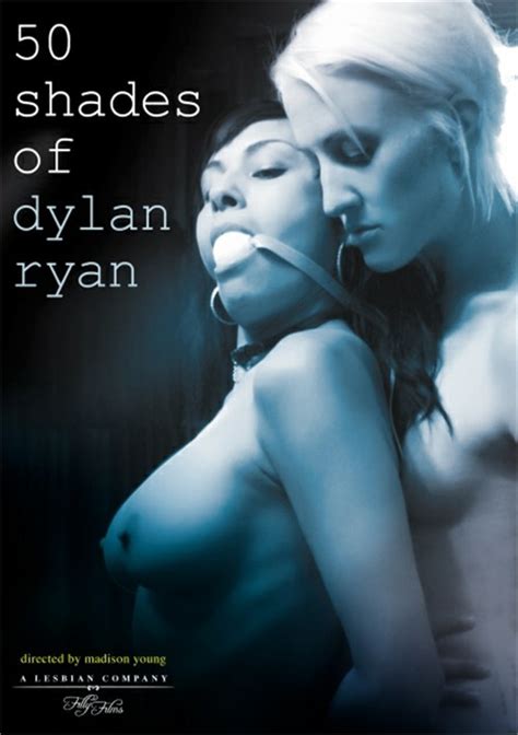 50 Shades Of Dylan Ryan 2012 Adult Dvd Empire