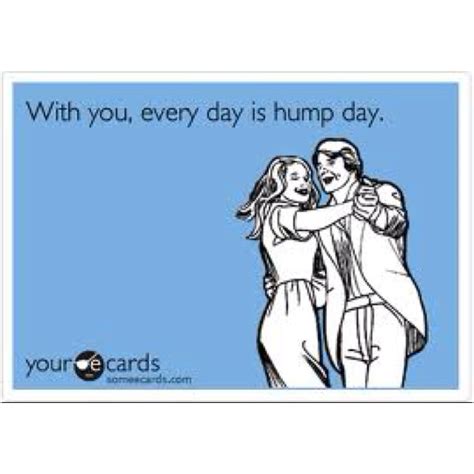 hump day ecards funny funny love funny quotes