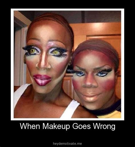 Funny Makeup Fails Makeup Fails Bad Makeup Makeup Gone