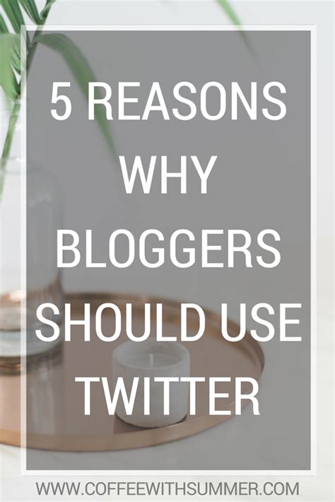 5 reasons why bloggers should use twitter coffee with summer