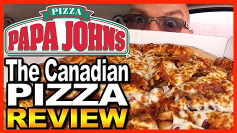 papa john s pizza 14 canadian pizza review youtube