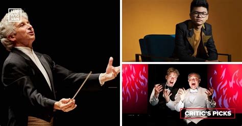 Critic S Picks Classical Events You Absolutely Need To See This Week