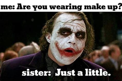 27 Funny Memes For Your Sister Factory Memes