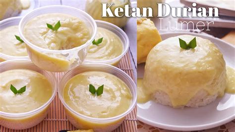 membuat ketan durian lumer youtube