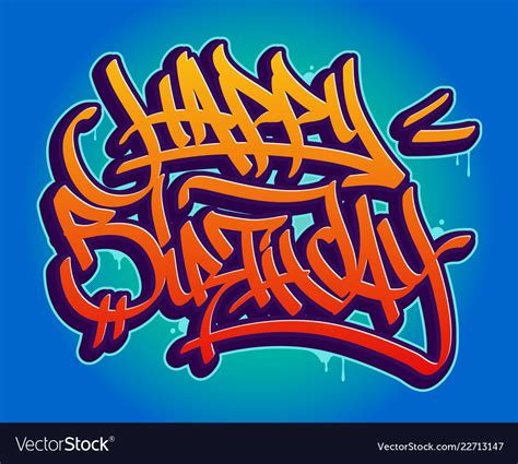 happy birthday graffiti style royalty  vector image