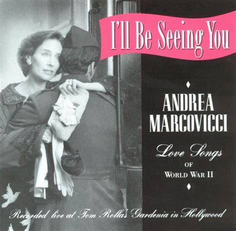 I Ll Be Seeing You Love Songs Andrea Marcovicci Songs Reviews