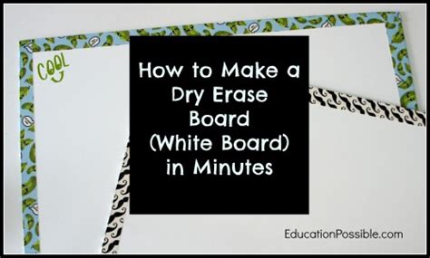 How To Make A Dry Erase Board In Minutes