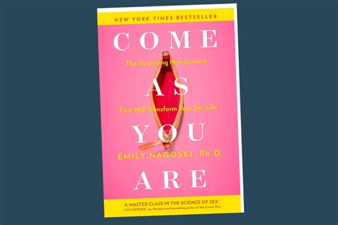 come as you are book why emily nagoski s guide to understanding your