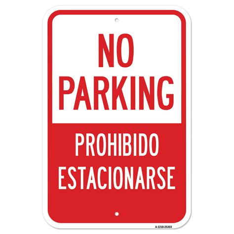 parking prohibido estacionarse sign    heavy gauge aluminum rust proof parking