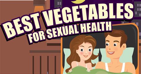 best vegetables for sexual health [infographic] easy