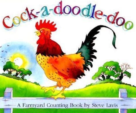 Cock A Doodle Doo A Farmyard Counting Book By Steve Lavis 1997