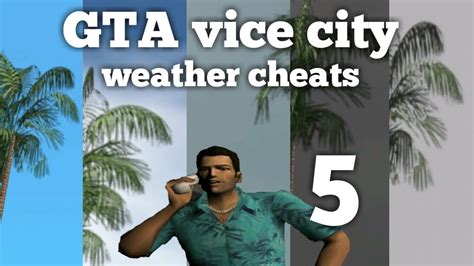 Gta Vice City Weather Cheat Codes Youtube