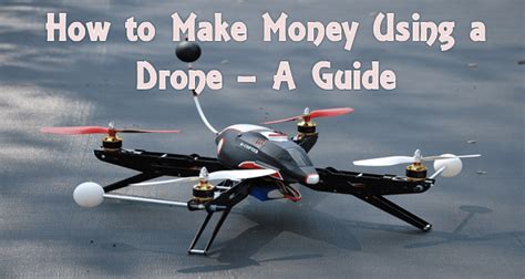 money  drones  guide emoneyindeed