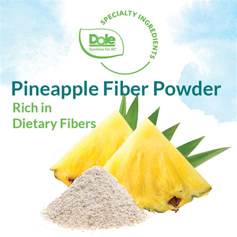 pineapple fiber powder dole asia holdings pte  ingredients network