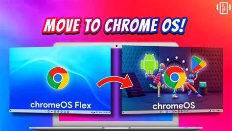 move  chrome os flex  chrome os  google play store