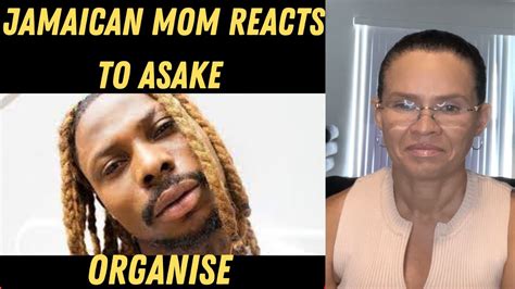 jamaican mom reacts to asake organise official video youtube