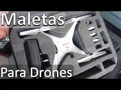 maletas  drone accesorios  drones indispensable youtube