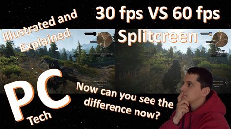 pc 30fps vs 60fps splitscreen comparison for gaming differences