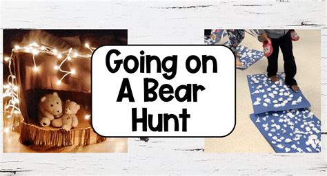 bear hunt activities kids  love