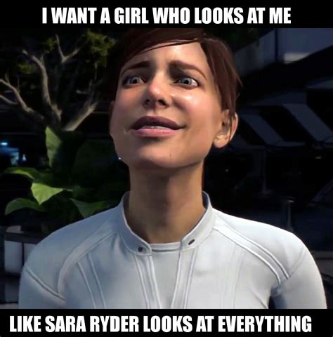the sara ryder look mass effect andromeda know your meme