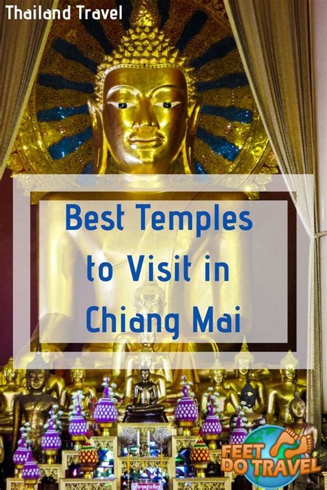 best temples to visit in chiang mai thailand feetdotravel