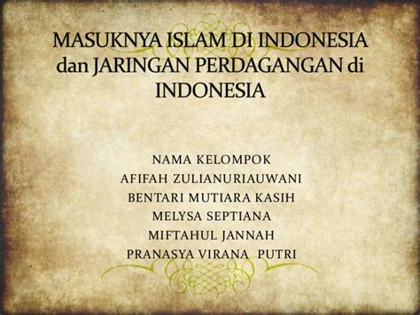 Masuknya Islam Di Indonesia Dan Jaringan Perdagangan Di