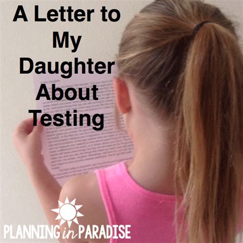 planning  paradise  letter   daughter  testing