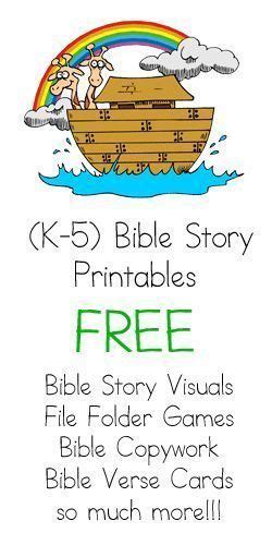 bible story printables   website dedicated  providing   fun